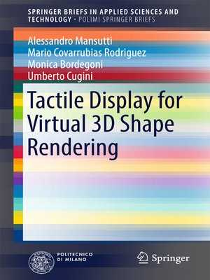 cover image of Tactile Display for Virtual 3D Shape Rendering